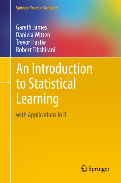 An Introduction to Statistical Learning : with Applications in R, PDF eBook