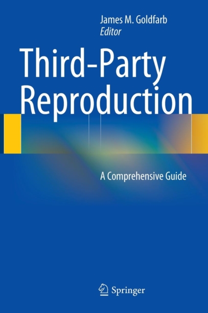 Third-Party Reproduction : A Comprehensive Guide, Hardback Book