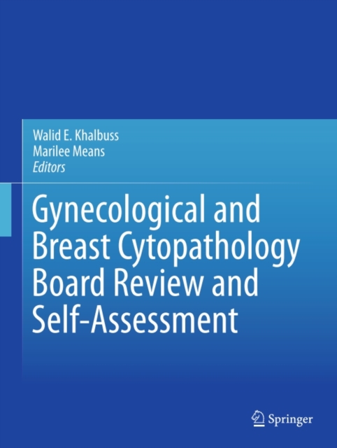 Gynecological and Breast Cytopathology Board Review and Self-Assessment, PDF eBook
