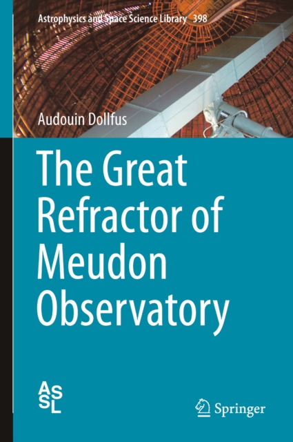 The Great Refractor of Meudon Observatory, PDF eBook
