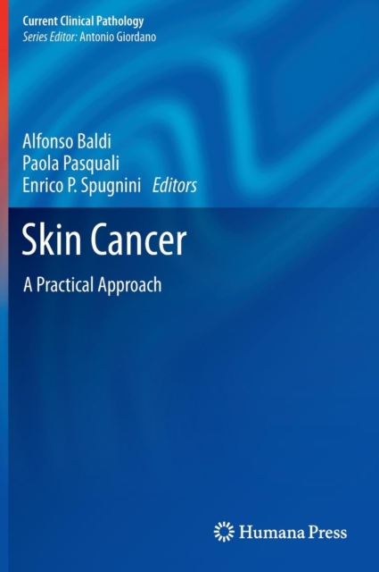 Skin Cancer : A Practical Approach, Hardback Book