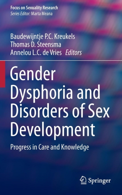 Gender Dysphoria and Disorders of Sex Development : Progress in Care and Knowledge, Hardback Book