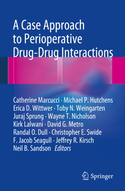 A Case Approach to Perioperative Drug-Drug Interactions, PDF eBook