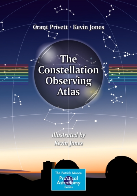 The Constellation Observing Atlas, Paperback / softback Book