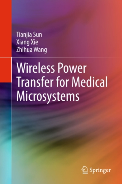 Wireless Power Transfer for Medical Microsystems, PDF eBook