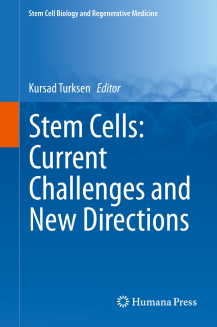 Stem Cells: Current Challenges and New Directions, PDF eBook