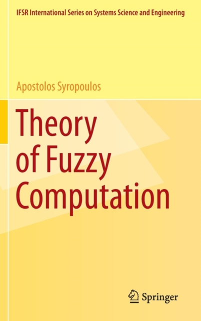 Theory of Fuzzy Computation, Hardback Book