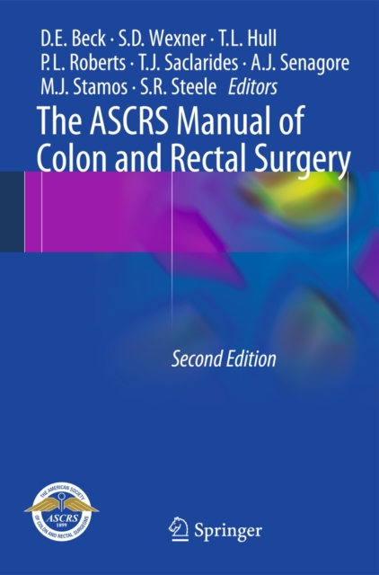 The ASCRS Manual of Colon and Rectal Surgery, Paperback / softback Book
