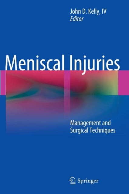 Meniscal Injuries : Management and Surgical Techniques, Hardback Book