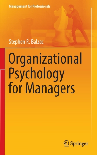 Organizational Psychology for Managers, Hardback Book