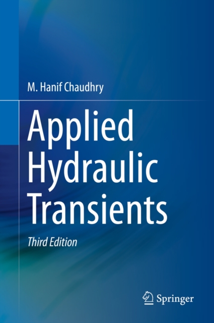 Applied Hydraulic Transients, Hardback Book