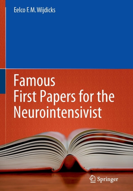 Famous First Papers for the Neurointensivist, Paperback / softback Book