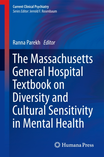 The Massachusetts General Hospital Textbook on Diversity and Cultural Sensitivity in Mental Health, Hardback Book