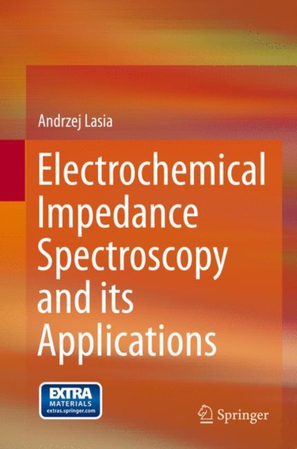 Electrochemical Impedance Spectroscopy and its Applications, Hardback Book