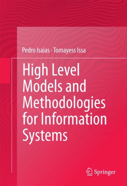 High Level Models and Methodologies for Information Systems, PDF eBook
