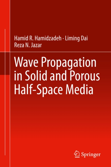 Wave Propagation in Solid and Porous Half-Space Media, PDF eBook