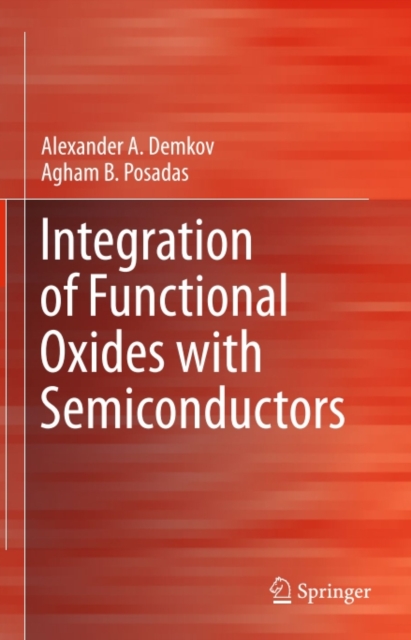 Integration of Functional Oxides with Semiconductors, PDF eBook