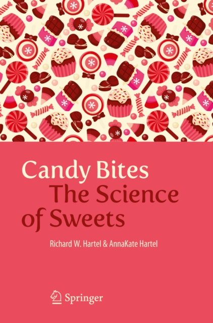 Candy Bites : The Science of Sweets, PDF eBook