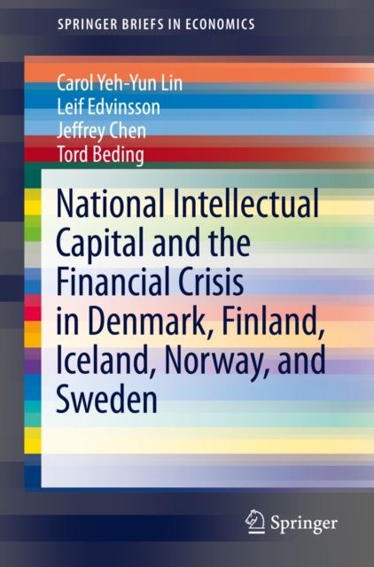 National Intellectual Capital and the Financial Crisis in Denmark, Finland, Iceland, Norway, and Sweden, PDF eBook