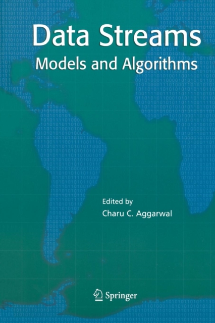 Data Streams : Models and Algorithms, Paperback / softback Book