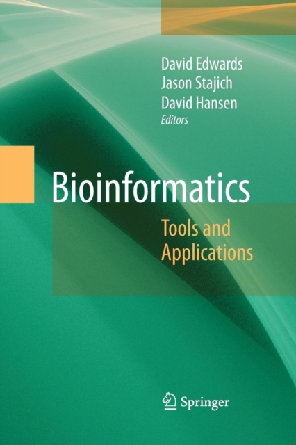 Bioinformatics : Tools and Applications, Paperback / softback Book