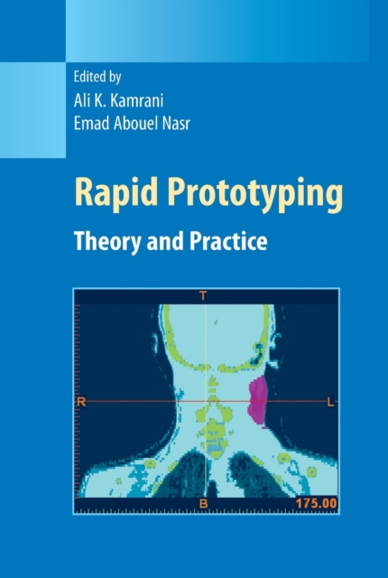 Rapid Prototyping : Theory and Practice, Paperback / softback Book