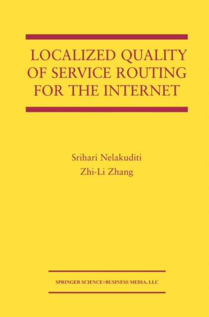 Localized Quality of Service Routing for the Internet, PDF eBook