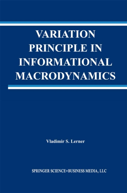 Variation Principle in Informational Macrodynamics, PDF eBook