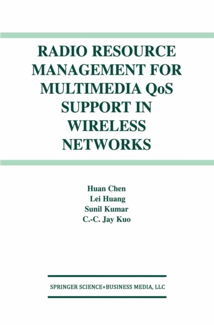 Radio Resource Management for Multimedia QoS Support in Wireless Networks, PDF eBook