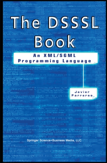 The DSSSL Book : An XML/SGML Programming Language, PDF eBook