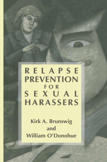 Relapse Prevention for Sexual Harassers, PDF eBook