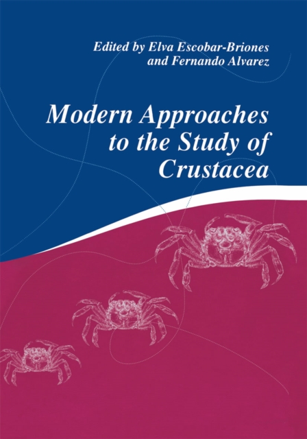 Modern Approaches to the Study of Crustacea, PDF eBook