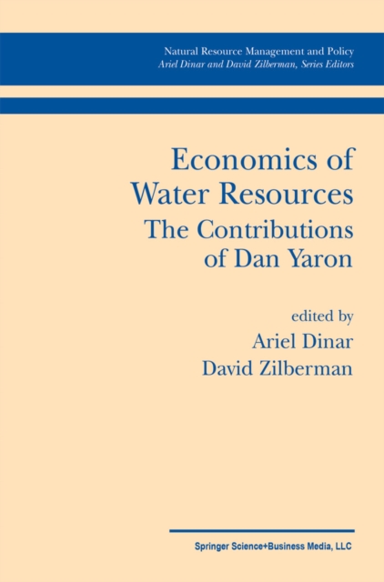 Economics of Water Resources The Contributions of Dan Yaron, PDF eBook