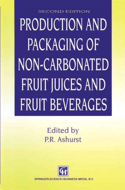 Production and Packaging of Non-Carbonated Fruit Juices and Fruit Beverages, PDF eBook