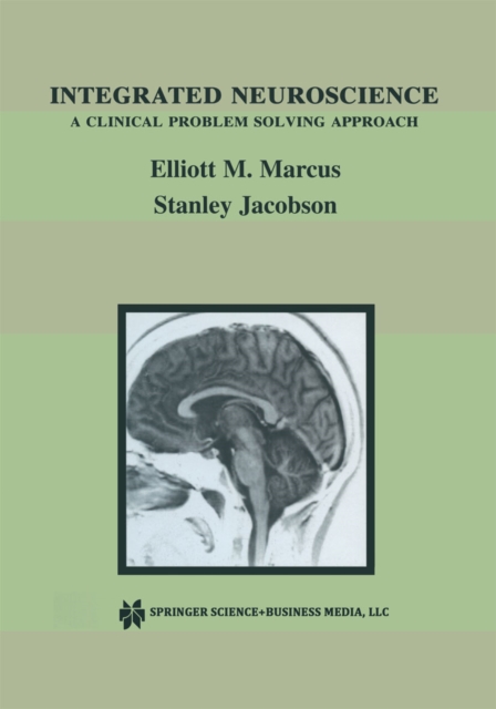 Integrated Neuroscience : A Clinical Problem Solving Approach, PDF eBook