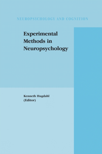 Experimental Methods in Neuropsychology, PDF eBook