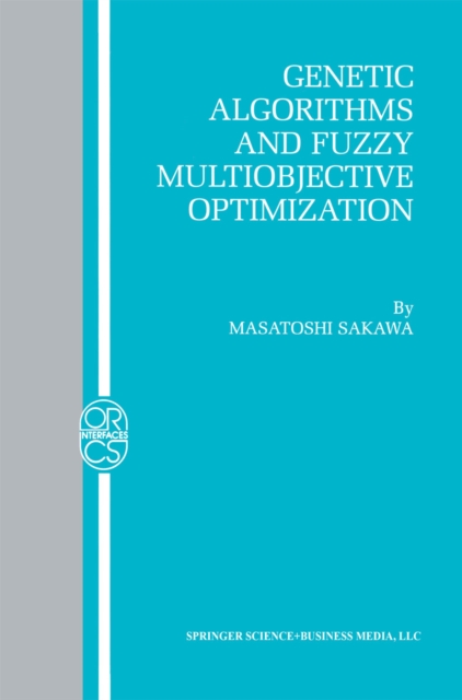 Genetic Algorithms and Fuzzy Multiobjective Optimization, PDF eBook