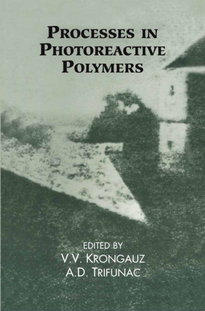 Processes in Photoreactive Polymers, PDF eBook