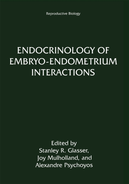 Endocrinology of Embryo-Endometrium Interactions, PDF eBook
