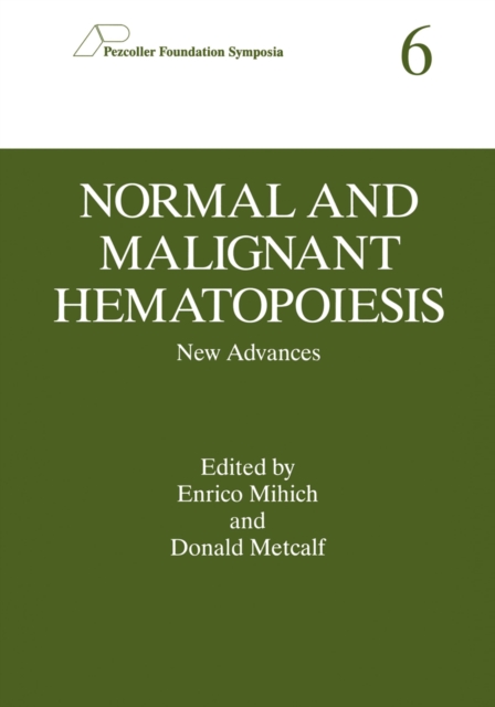 Normal and Malignant Hematopoiesis : New Advances, PDF eBook