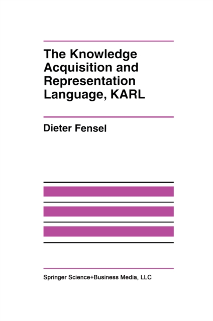 The Knowledge Acquisition and Representation Language, KARL, PDF eBook