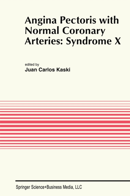 Angina Pectoris with Normal Coronary Arteries: Syndrome X, PDF eBook