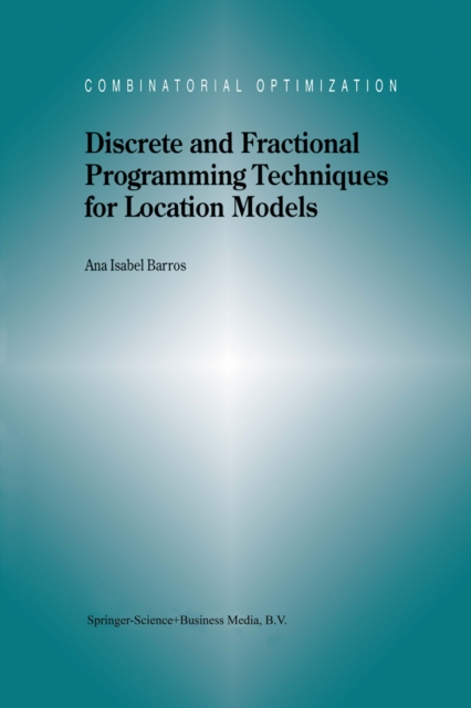 Discrete and Fractional Programming Techniques for Location Models, PDF eBook