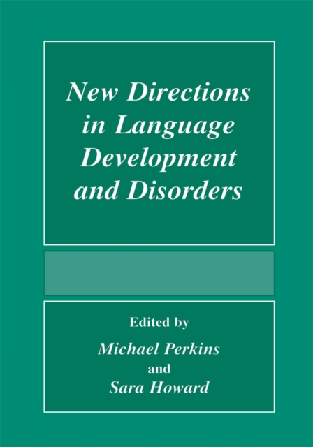 New Directions In Language Development And Disorders, PDF eBook