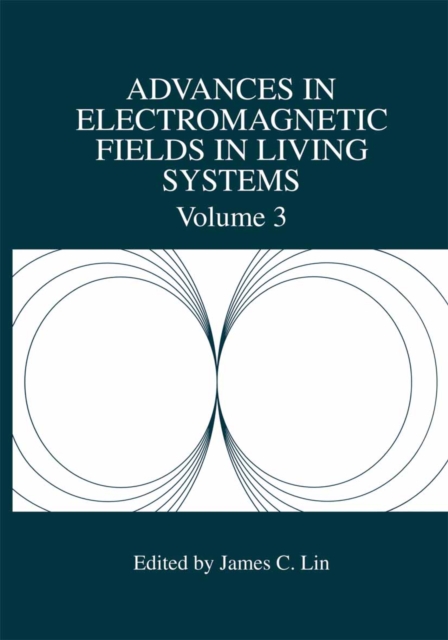 Advances in Electromagnetic Fields in Living Systems, PDF eBook