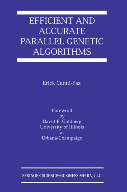 Efficient and Accurate Parallel Genetic Algorithms, PDF eBook