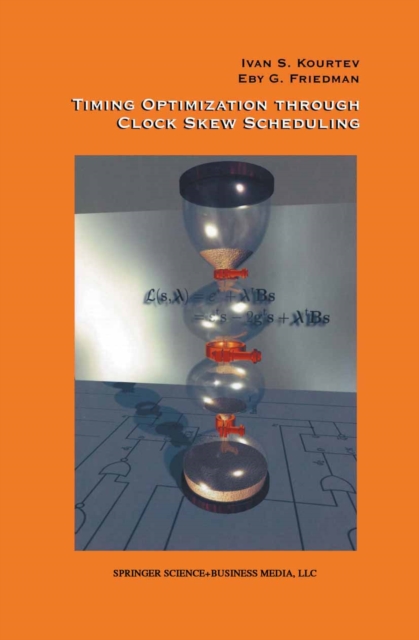 Timing Optimization Through Clock Skew Scheduling, PDF eBook