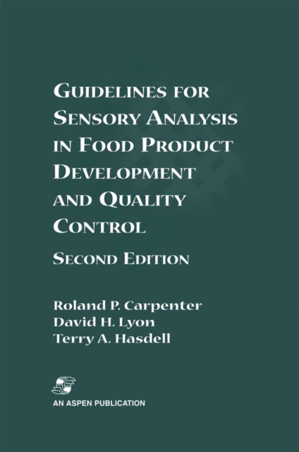 Guidelines for Sensory Analysis in Food Product Development and Quality Control, PDF eBook