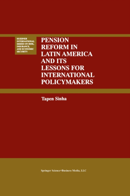 Pension Reform in Latin America and Its Lessons for International Policymakers, PDF eBook