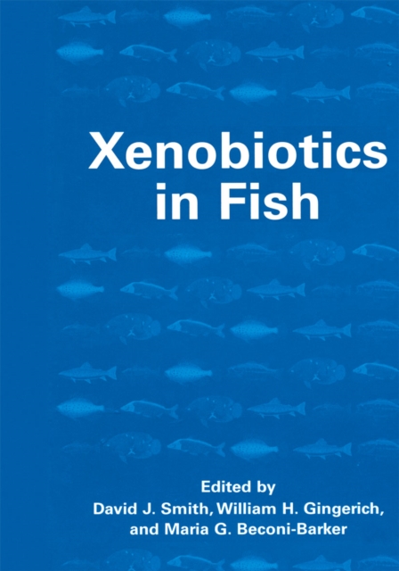 Xenobiotics in Fish, PDF eBook